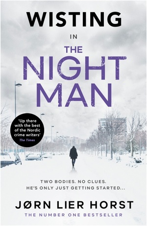 The Night Man by Jørn Lier Horst