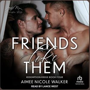 Friends Like Them by Aimee Nicole Walker