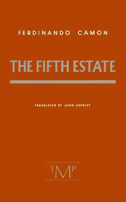 The Fifth Estate by Ferdinando Camon