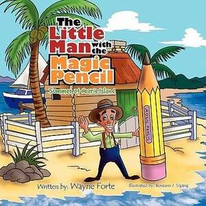 The Little Man with the Magic Pencil by Wayne Forte