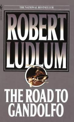 The Road to Gandolfo by Robert Ludlum