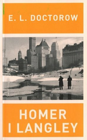 Homer i Langley by E.L. Doctorow