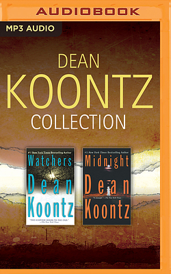 Dean Koontz - Collection: Watchers & Midnight by Dean Koontz