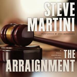 The Arraignment by Steve Martini