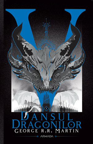 Dansul dragonilor by George R.R. Martin