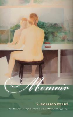 Memoir by Rosario Ferré