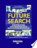 Future Search: An Action Guide to Finding Common Ground in Organizations and Communities: Easyread Super Large 20pt Edition by Marvin Weisbord