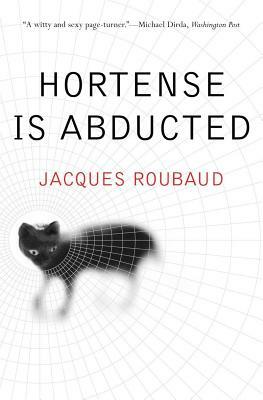 Hortense Is Abducted by Dominic Di Bernardi, Jacques Roubaud