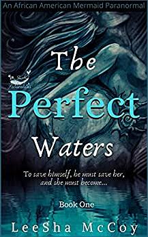 The Perfect Waters: Odessa. Book One by LeeSha McCoy