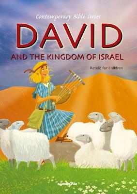 David and the Kingdom of Israel, Retold by 