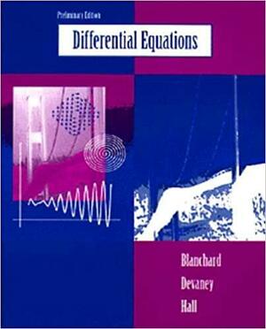 Differential Equations by Glen R. Hall, Robert L. Devaney, Paul Blanchard