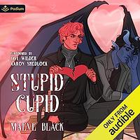 Stupid Cupid by Maeve Black