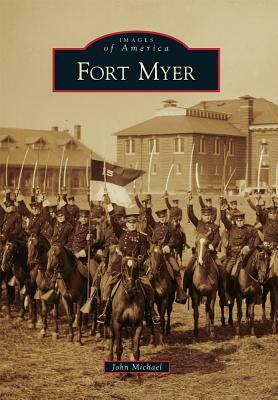 Fort Myer by John Michael