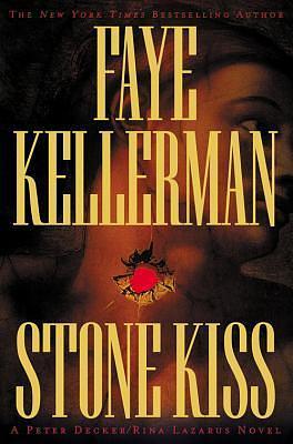 Stone Kiss by Faye Kellerman