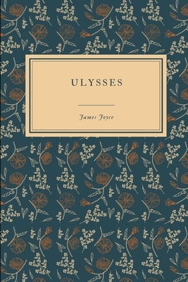 Ulysses by James Joyce