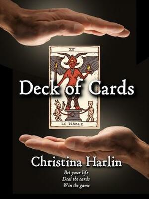 Deck of Cards by Christina Harlin