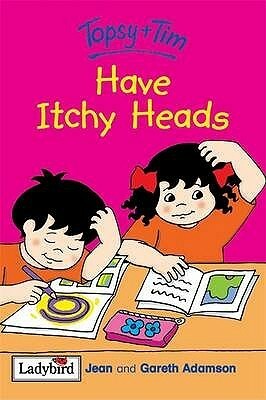 Topsy And Tim Have Itchy Heads by Jean Adamson