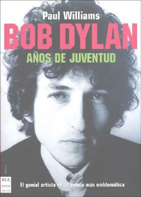 Bob Dylan Performing Artist 1986-1990 & Beyond Mind Out Of Time by Paul Williams