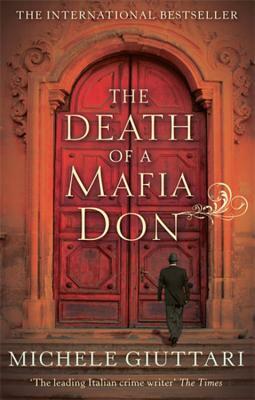 The Death of a Mafia Don by Michele Giuttari