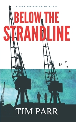 Below The Strandline by Tim Parr