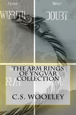 The Arm Rings of Yngvar Collection by C.S. Woolley