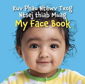 My Face Book (Hmong/English) by Star Bright Books