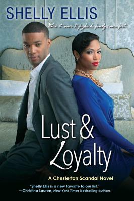 Lust & Loyalty by Shelly Ellis