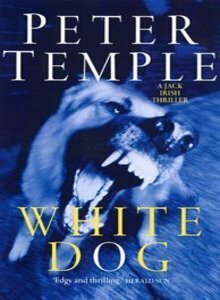 White Dog by Peter Temple