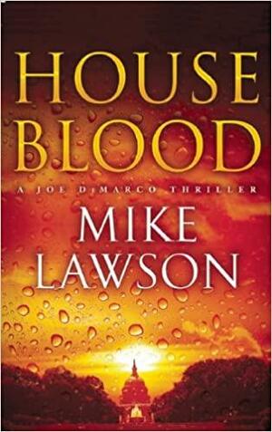 House Blood: A Joe DeMarco Thriller by Mike Lawson