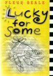 Lucky for Some by Fleur Beale