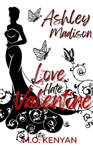 Ashley Madison: Because I Love Him by M.O. Kenyan