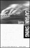 Captain Swing by Larry Duplechan