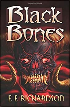 Black Bones by E.E. Richardson