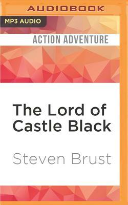 The Lord of Castle Black by Steven Brust