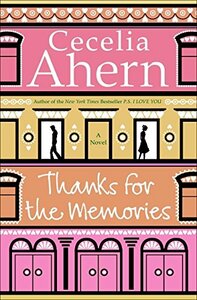 Thanks for the Memories by Cecelia Ahern