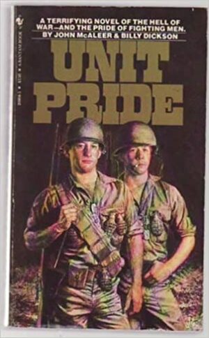 Unit Pride by John McAleer, Billy Dickson