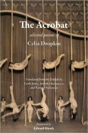 The Acrobat by Celia Dropkin
