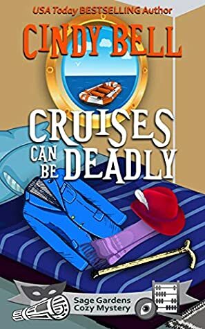 Cruises Can Be Deadly by Cindy Bell