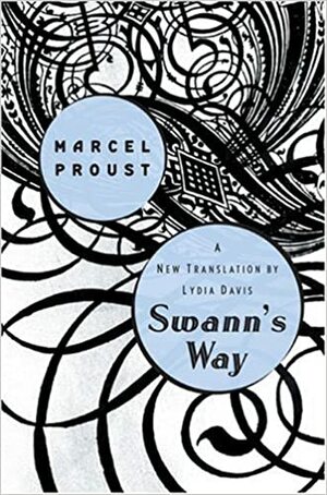 Swann's Way by Marcel Proust