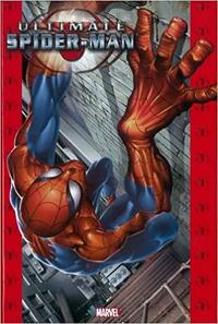 Ultimate Spider-Man Omnibus, Vol. 1 by Brian Michael Bendis