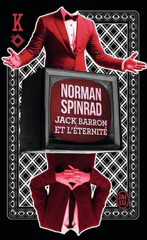 Jack Barron et l'éternité: roman by Norman Spinrad