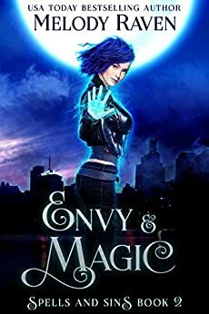 Envy and Magic by Melody Raven