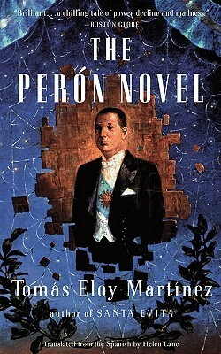 The Perón Novel by Tomás Eloy Martínez