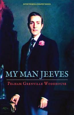 My Man Jeeves by P.G. Wodehouse