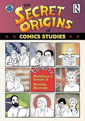 The Secret Origins of Comics Studies by 