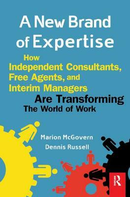 A New Brand of Expertise by Marion McGovern, Dennis Russell