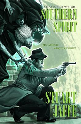 Southern Spirit by Stuart Jaffe