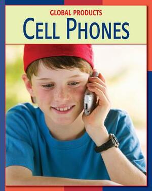 Cell Phones by Kevin Cunningham