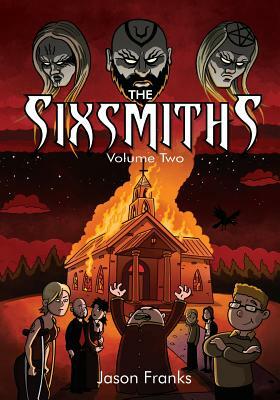 The Sixsmiths: Volume Two by 