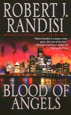 Blood of Angels by Robert J. Randisi
